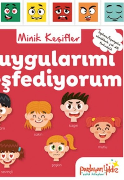 Minik Keşifler Duygularımı Keşfediyorum