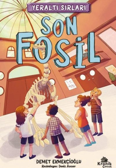Yeraltı Sırları 2 - Son Fosil
