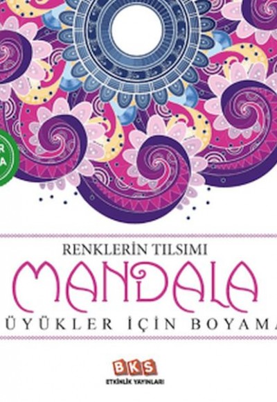 Renklerin Tılsımı - Mandala Renklerin Tılsımı - Mandala