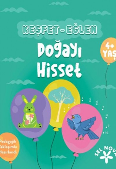 Keşfet-Eğlen: Doğayı Hisset Keşfet-Eğlen: Doğayı Hisset