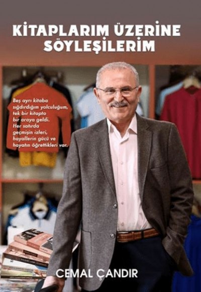 Kitaplarım Üzerine Söyleşilerim Kitaplarım Üzerine Söyleşilerim