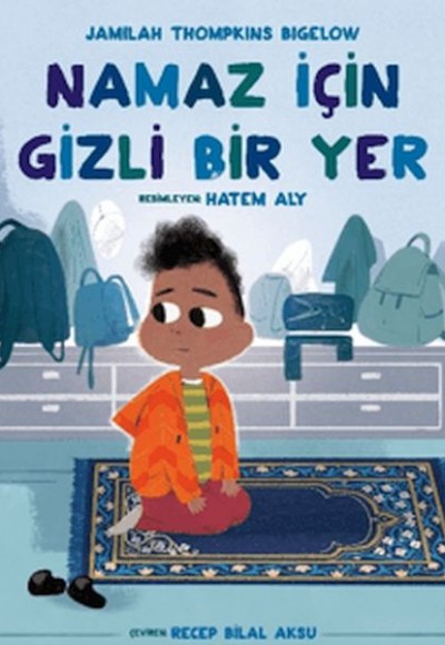 Namaz İçin Gizli Bir Yer