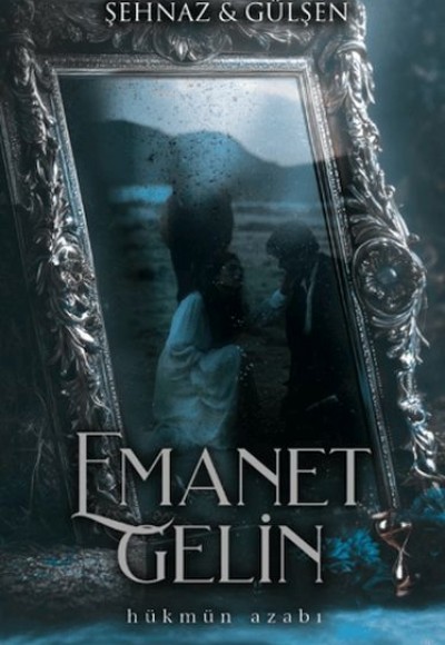 Emanet Gelin - 2 (Ciltli) Emanet Gelin - 2 (Ciltli)