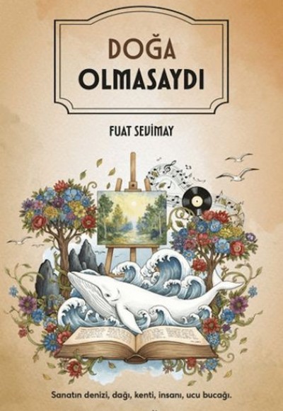 Doğa Olmasaydı Doğa Olmasaydı