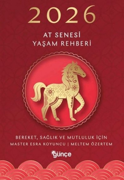 2026 At Senesi Yaşam Rehberi