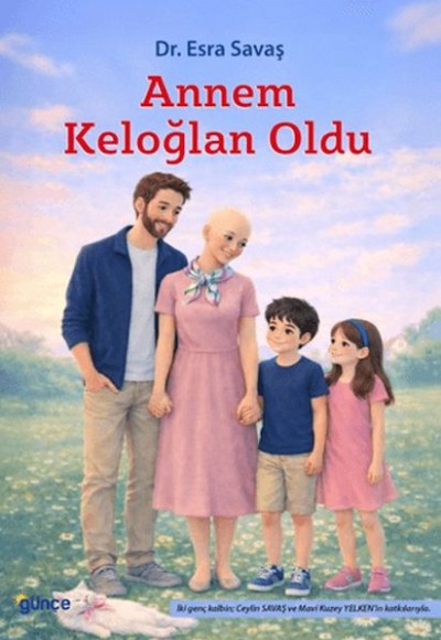 Annem Keloğlan Oldu Annem Keloğlan Oldu