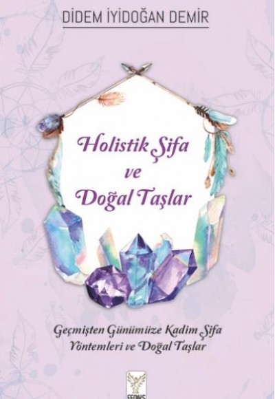 Holistik Şifa ve Doğal Taşlar