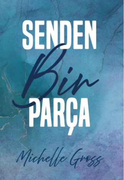 Senden Bir Parça