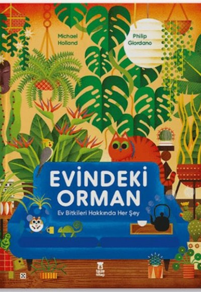 Evindeki Orman (Ciltli)