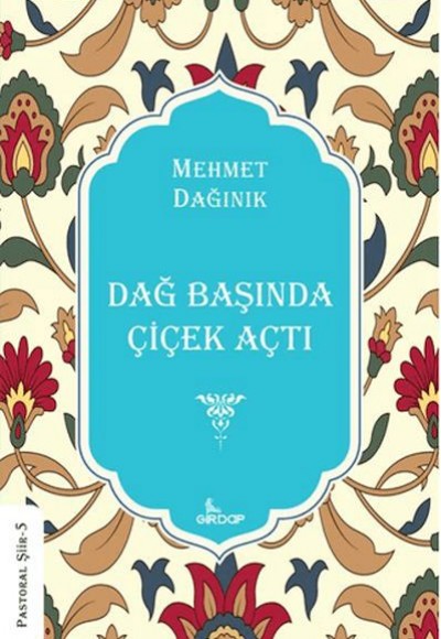 Dağ Başında Çiçek Açtı    