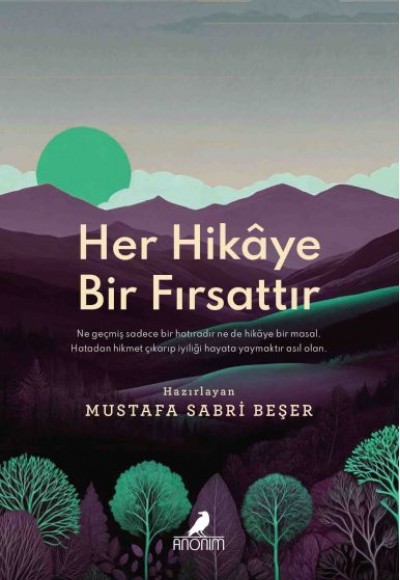 Her Hikâye Bir Fırsattır