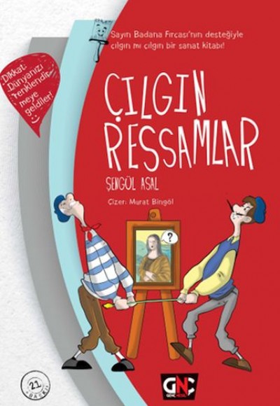 Çılgın Ressamlar (Ciltli)