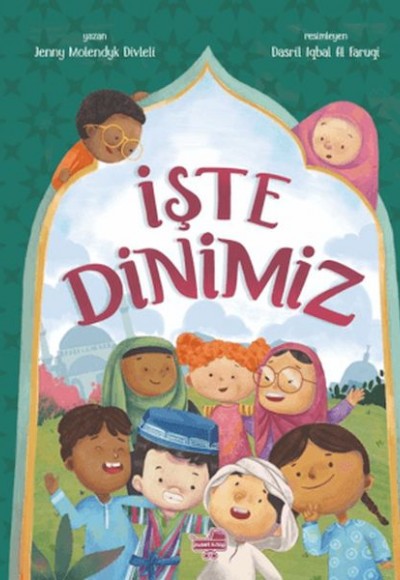 İşte Dinimiz