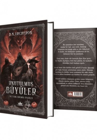 Unutulmuş Büyüler ve Terk Edilmiş Öyküler (Ciltli)