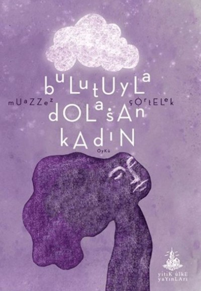 Bulutuyla Dolaşan Kadın