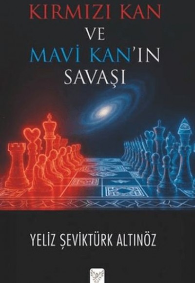 Kırmızı Kan ve Mavi Kan’ın Savaşı