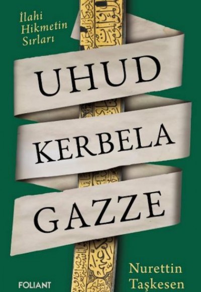 Uhud Kerbela Gazze