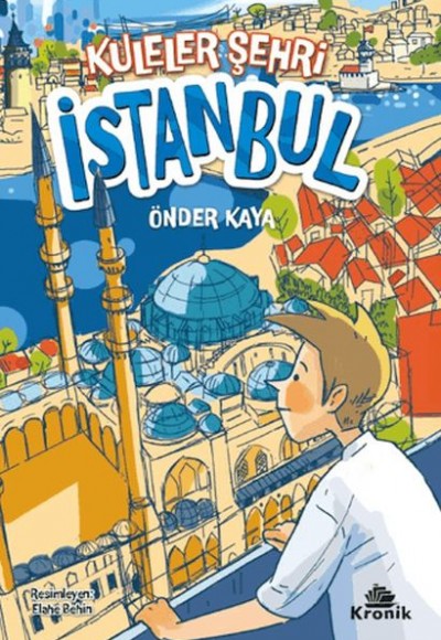 Kuleler Şehri İstanbul