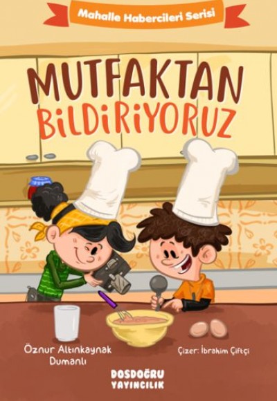 Mutfaktan Bildiriyoruz