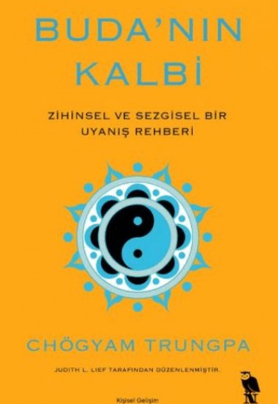 Buda’nın Kalbi Zihinsel ve Sezgisel Bir Uyanış Rehberi