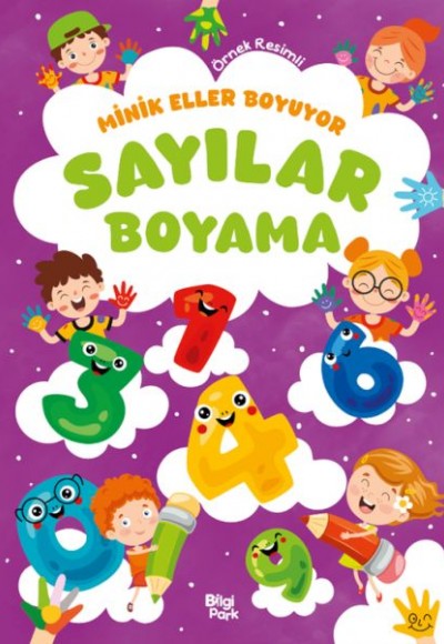 Minik Eller Boyuyor – Sayılar Boyama Kitabı (Örnek Resimli)