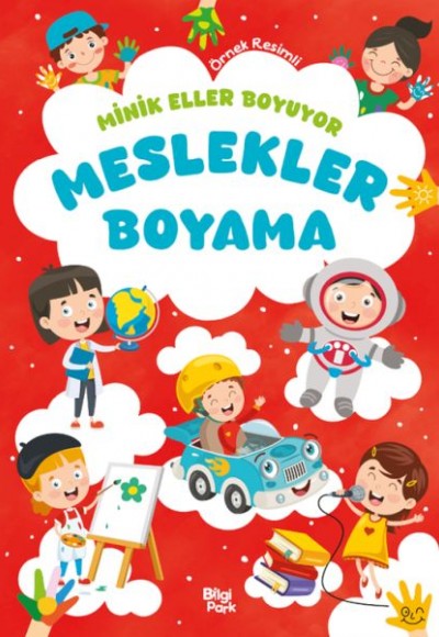 Minik Eller Boyuyor – Meslekler Boyama Kitabı (Örnek Resimli)