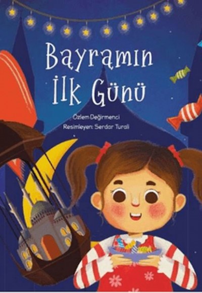Bayramın İlk Günü