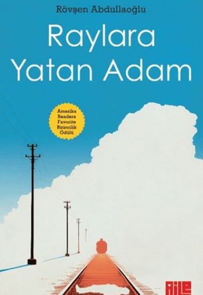 Raylara Yatan Adam