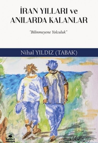 İran Yılları ve Anılarda Kalanlar İran Yılları ve Anılarda Kalanlar