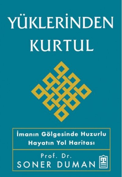 Yüklerinden Kurtul