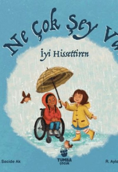 Ne Çok Şey Var İyi Hissettiren