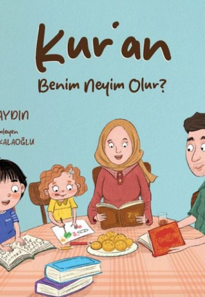 Kur’an Benim Neyim Olur ?