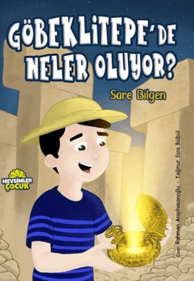 Göbeklitepe’de Neler Oluyor Göbeklitepe’de Neler Oluyor