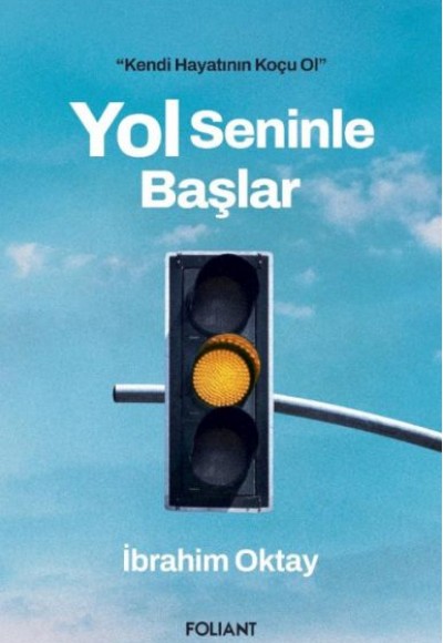 Yol Seninle Başlar