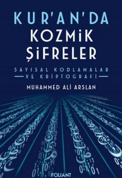 Kuran'da Kozmik Şifreler Kuran'da Kozmik Şifreler