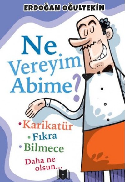 Ne Vereyim Abime?
