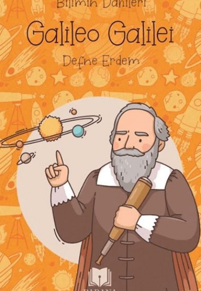 Galileo Galilei - Bilimin Dahileri Galileo Galilei - Bilimin Dahileri