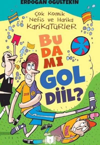 Bu Da Mı Gol Diil?