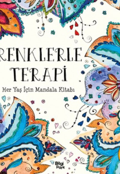 Renklerle Terapi - Her Yaş İçin Mandala