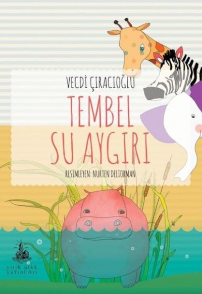 Tembel Su Aygırı Tembel Su Aygırı