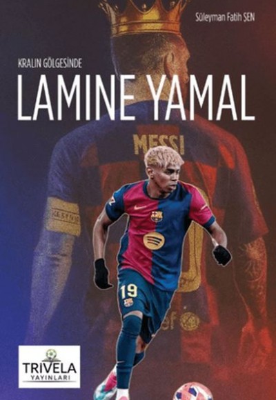 Kralın Gölgesinde Lamine Yamal