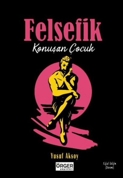 Felsefik Konuşan Çocuk