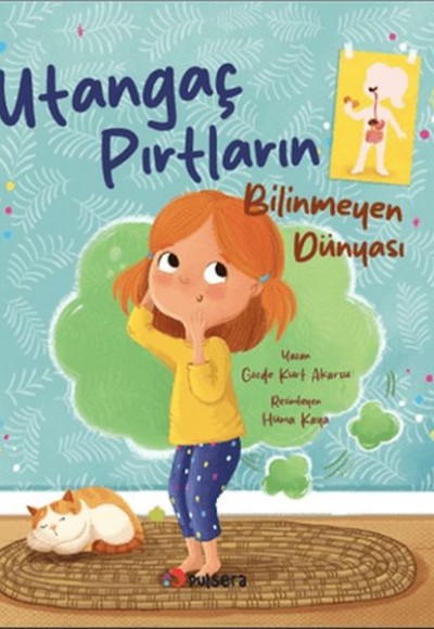 Utangaç Pırtların Bilinmeyen Dünyası