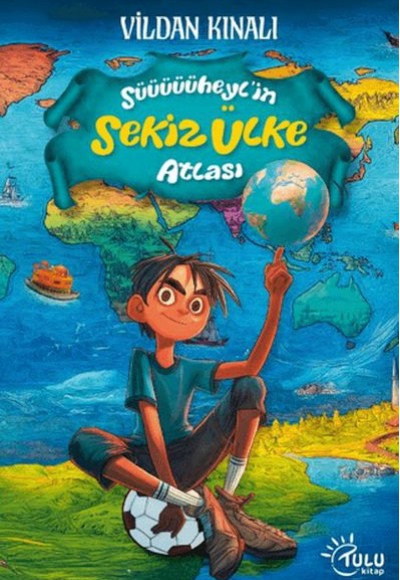 Süheyl’in Sekiz Ülke Atlası