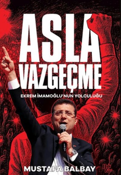 Asla Vazgeçme