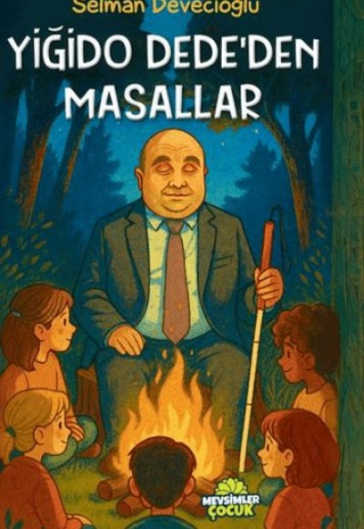 Yiğido Dede’den Masallar Yiğido Dede’den Masallar