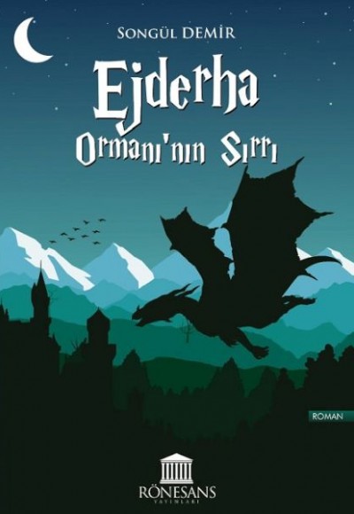 Ejderha Ormanı’nın Sırrı Ejderha Ormanı’nın Sırrı