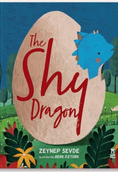 The Shy Dragon (Ciltli)