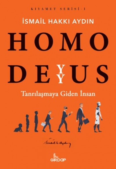 Homo Deyyus;Tanrılaşmaya Giden İnsan    