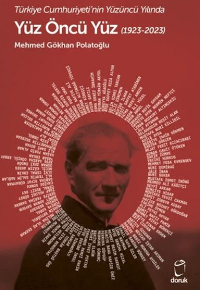 Türkiye Cumhuriyeti'nin Yüzüncü Yılında Yüz Öncü Yüz  (1923-2023) Türkiye Cumhuriyeti'nin Yüzüncü Yılında Yüz Öncü Yüz  (1923-2023)